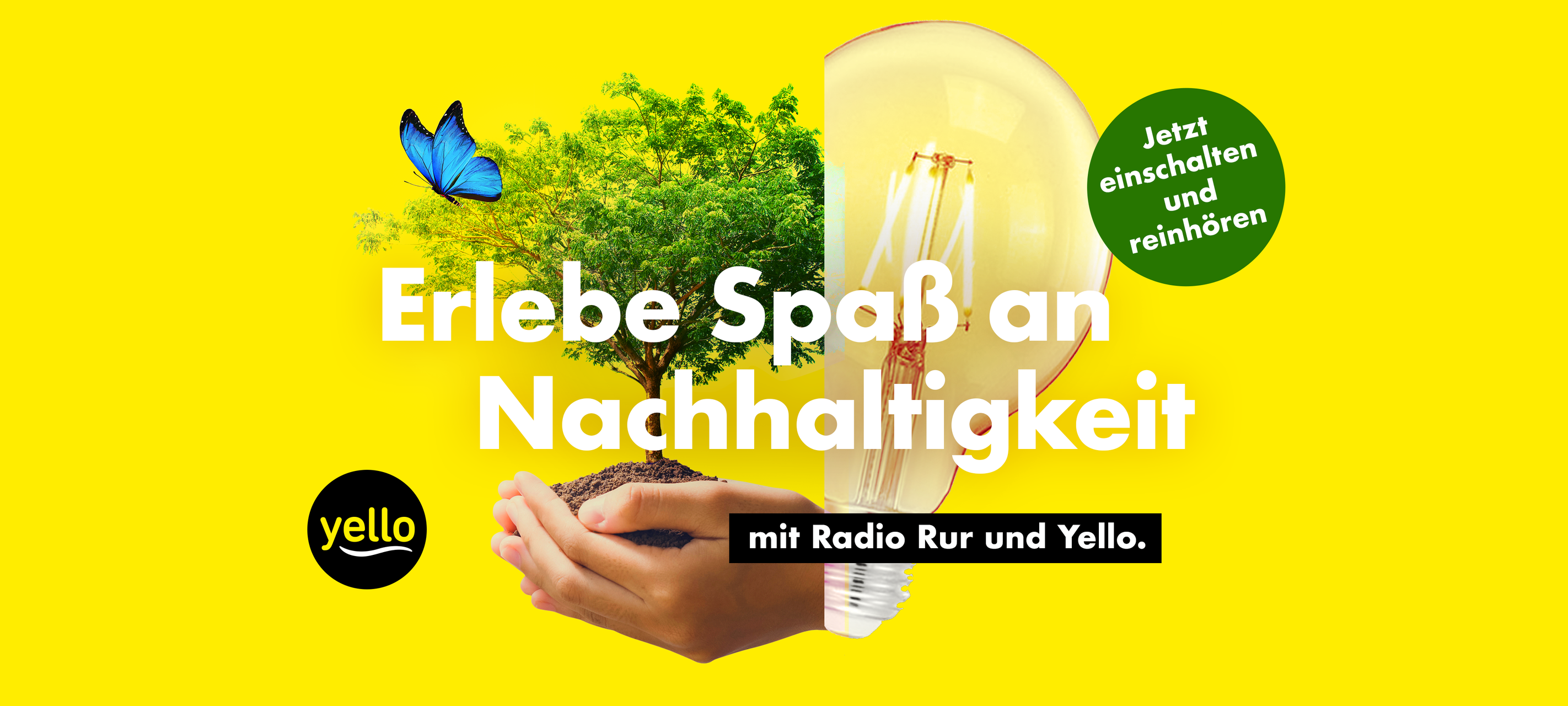 Erlebe Spaß an Nachhaltigkeit mit Radio Rur und Yello