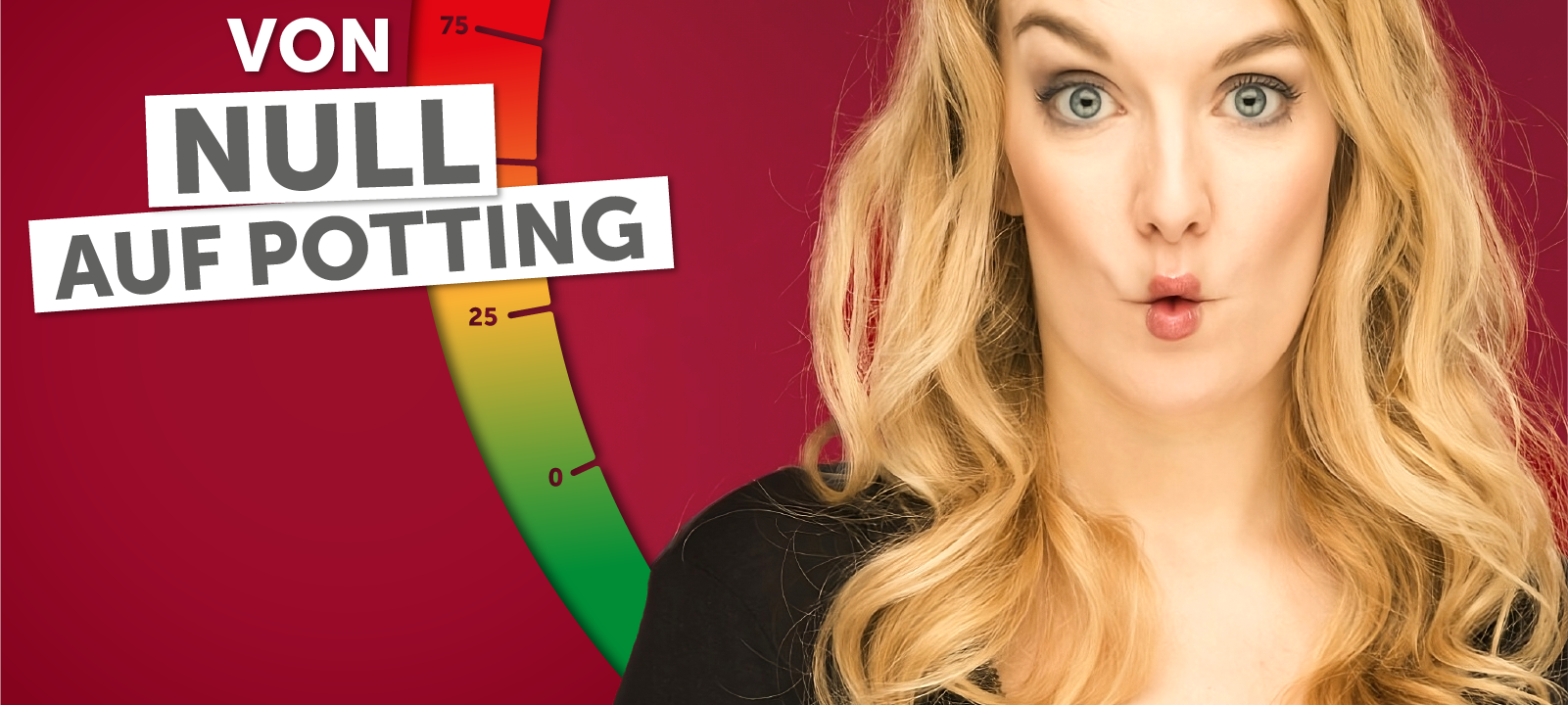 Von Null auf Potting: "Nett sein ist alles"